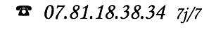 ☎ 07.81.18.38.34 7j/7