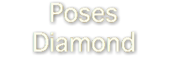 Poses Diamond